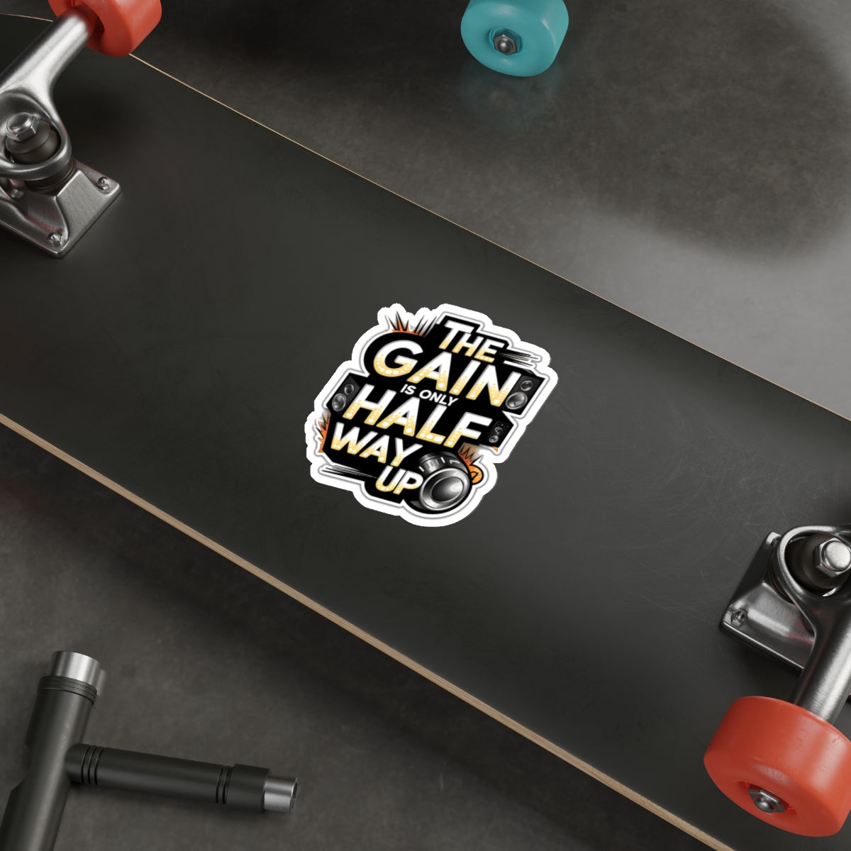 the gain is only half way up sticker