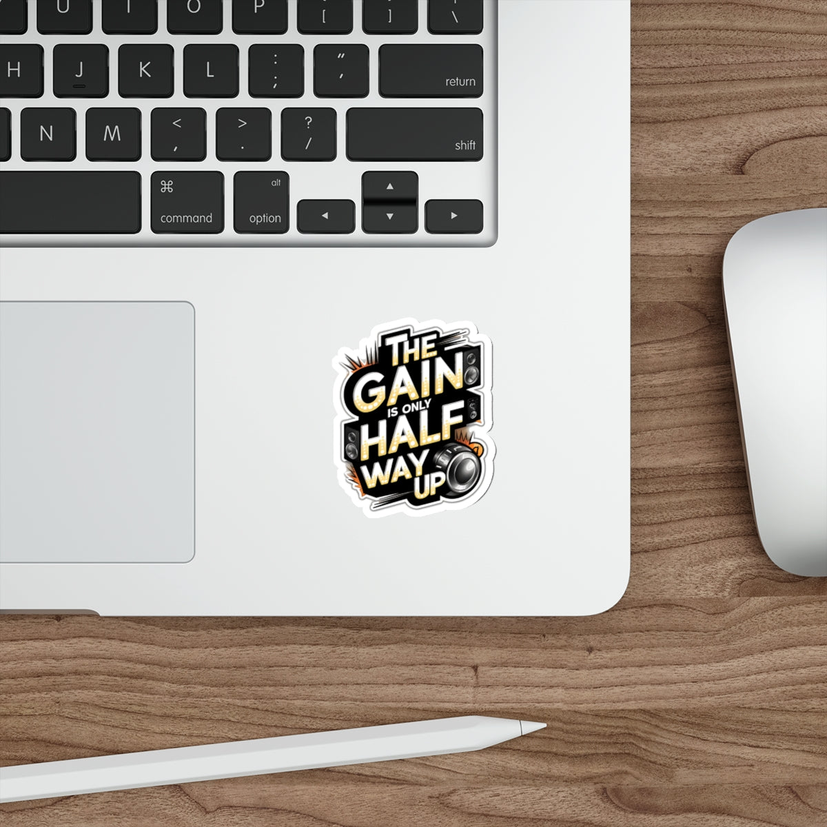 the gain is only half way up sticker